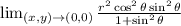 \lim_{(x,y) \to (0,0)} \frac{r^2\cos^2\theta\sin^2\theta}{1+\sin^2\theta}