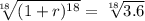 \sqrt[18]{(1+r)^{18}} = \sqrt[18]{3.6}