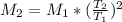 M_2=M_1*(\frac{T_2}{T_1})^2