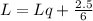 L=Lq+\frac{2.5}{6}