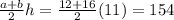 \frac{a+b}{2} h=\frac{12+16}{2} (11)=154