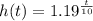 h(t)=1.19^\frac{t}{10}