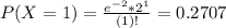 P(X = 1) = \frac{e^{-2}*2^{1}}{(1)!} = 0.2707