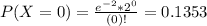 P(X = 0) = \frac{e^{-2}*2^{0}}{(0)!} = 0.1353