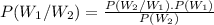 P(W_1/W_2)=\frac{P(W_2/W_1).P(W_1)}{P(W_2)}