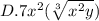 D. 7x^{2}(\sqrt[3]{x^{2}y} )