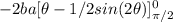 -2ba[\theta-1/2sin(2\theta)]^{0}_{\pi/2}