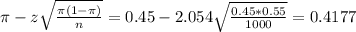 \pi - z\sqrt{\frac{\pi(1-\pi)}{n}} = 0.45 - 2.054\sqrt{\frac{0.45*0.55}{1000}} = 0.4177