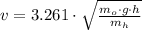 v = 3.261\cdot \sqrt{\frac {m_{o}\cdot g \cdot h}{m_{h}}}