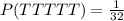 P(TTTTT) = \frac{1}{32}