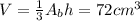 V = \frac{1}{3}A_{b}h = 72 cm^{3}