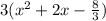 3(x^2+2x-\frac{8}{3})