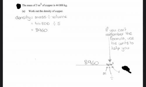 The mass of 5 m' of copper is 44 800 kg. Work out
the density of copper.