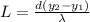 L=\frac{d(y_2-y_1)}{\lambda}