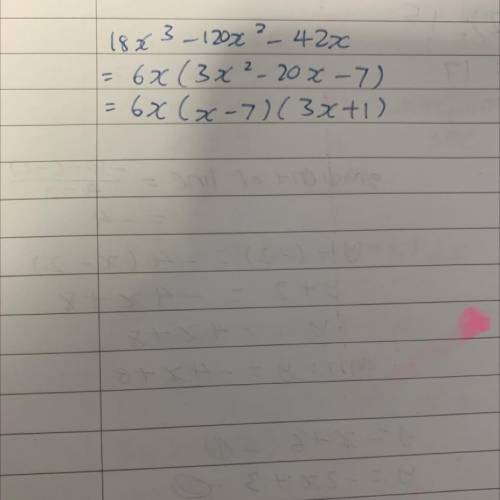What is the completely factored form of this polynomial?
18x^3– 120x^2-42x