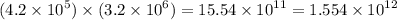 (4.2 \times  {10}^{5}) \times (3.2 \times  {10}^{6}) = 15.54 \times  {10}^{11}  = 1.554 \times  {10}^{12}
