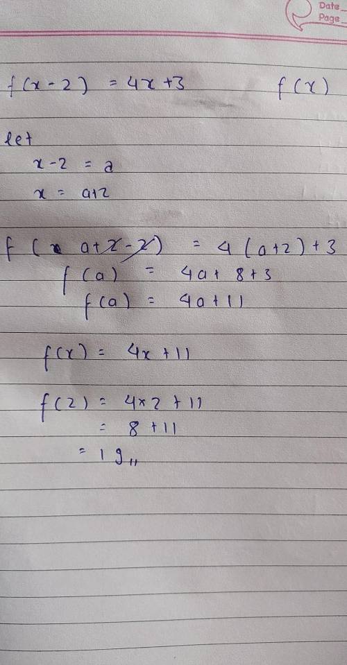 F (x+2)=4x+3, find f(x) and f (2)