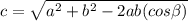 c=\sqrt{a^{2}+b^{2}-2ab(cos\beta ) }