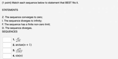 Match each sequence below to statement that BEST fits it.

Z. The sequence converges to zero;
I. The