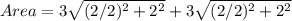 Area = 3\sqrt{(2/2)^2 + 2^2} + 3\sqrt{(2/2)^2 + 2^2}