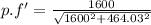 p.f'=\frac{1600}{\sqrt{1600^2+464.03^2}}