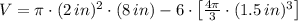 V = \pi \cdot (2\,in)^{2}\cdot (8\,in) -6\cdot \left[\frac{4\pi}{3}\cdot (1.5\,in)^{3} \right]