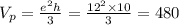 V_p = \frac{e^2h}{3} = \frac{12^2 \times 10}{3} = 480