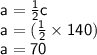 { \sf{a =  \frac{1}{2}c }} \\ { \sf{a = ( \frac{1}{2}  \times 140 \degree)}} \\ { \sf{a = 70 \degree}}