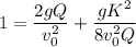 1 = \dfrac{2gQ}{v_0^2} + \dfrac{gK^2}{8v_0^2Q}