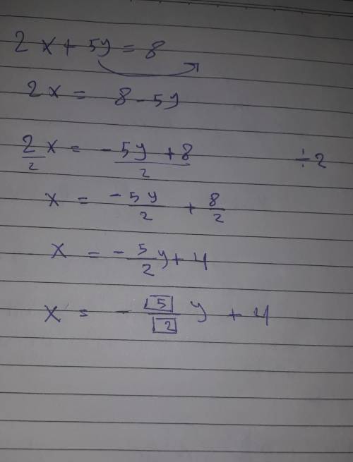 Solve for x:

2x + 5y = 8
Enter the number that belongs in the green box.
X =
By
fyt
Enter