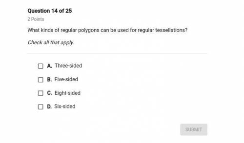 What kinds of regular polygons can be used for regular tessellations? Check all that apply.