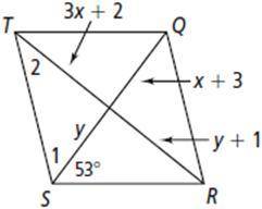 Use rhombus TQRS below for questions what is the value of x? what is the value of y?