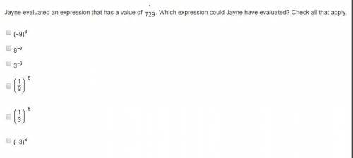 Jayne evaluated an expression that has a value of StartFraction 1 Over 729 EndFraction. Which expres