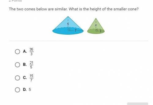 Question 3 of 10 The two cones below are similar. What is the height of the smaller cone?