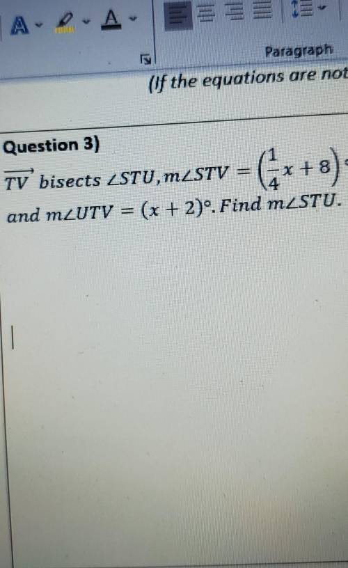 Ok so this problem is just really confusing, TV bisects STU,and STV is and UTV=x+2, so how do you fi