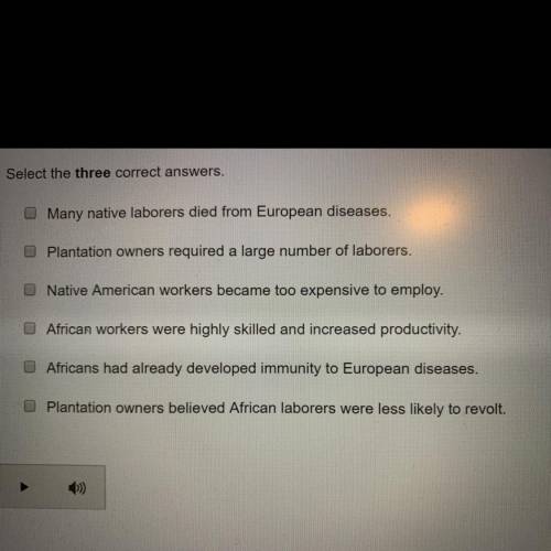 Which of the following are reasons why plantation owners began using enslaved Africans as a labor fo