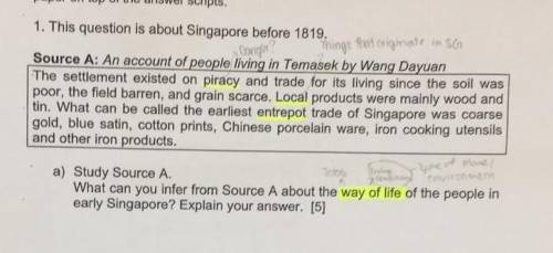 Study source Awhat can you infer from source A about the way of life of people living in Singapore b