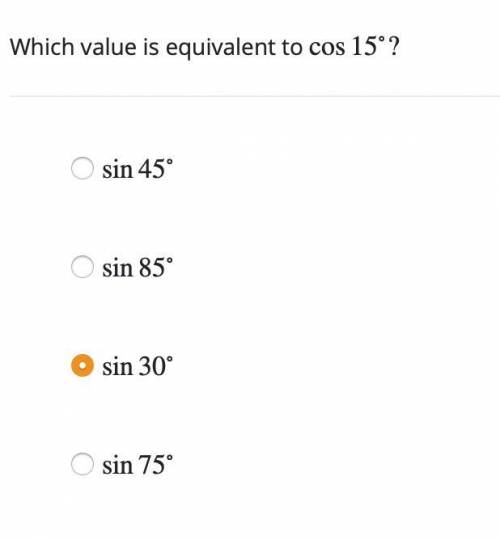 I'm not sure if I'm right. Which value is equivalent to cos15∘?