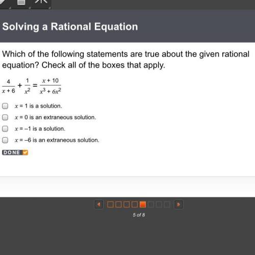Which of the following statements are true about the given rational equation?4 /x + 6 + 1/x2 = x + 1
