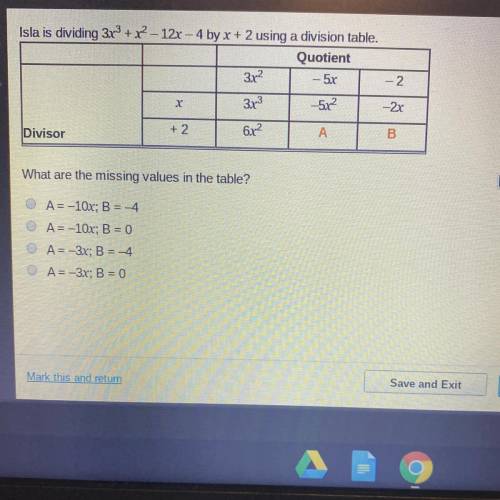 Isla is dividing 3x3 + x2 - 12x - 4 by x + 2 using a division table. What are the missing values in