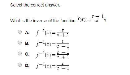 Select the correct answer. What is the inverse of the function ? A.  B.  C.  D.