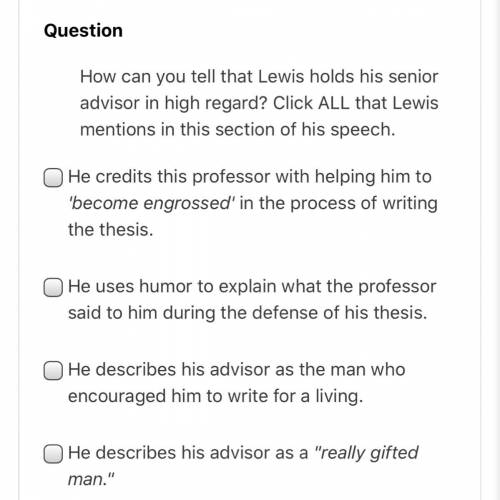 How can you tell that Lewis holds his senior advisor in high regard?