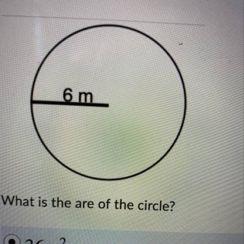 What is the are of the circle? O 36m2 O 18. 84m2 O 113.04m2 0 37.66m2