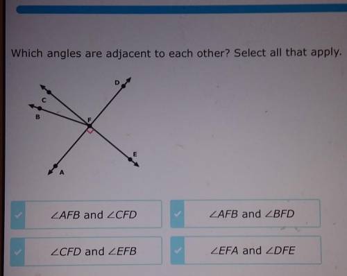 Which angles are adjacent to each other? Select all that apply.