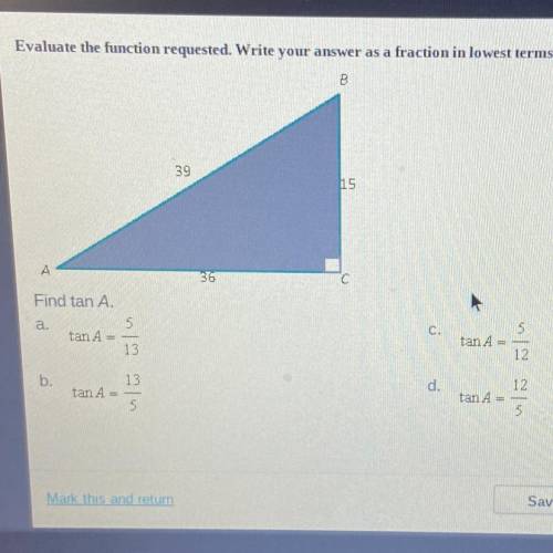 Evaluate the function requested. Write your answer as a fraction in lowest terms. Find tan A.
