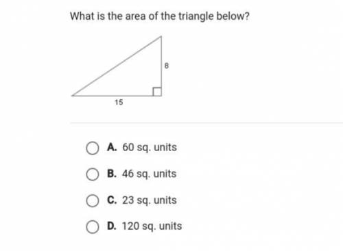 what is the area of the triangle given below? 8 by 15