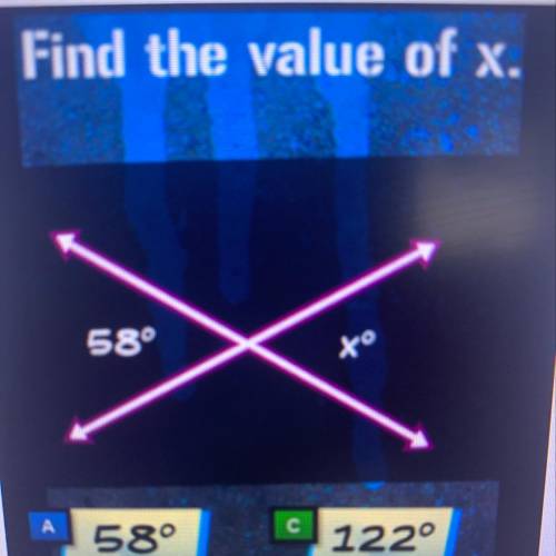 Find the value of x. A. 58 B. 90 C. 122 D. 32 Please help