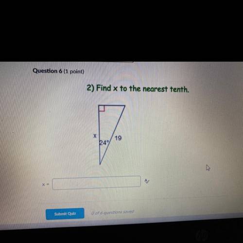 2) Find x to the nearest tenth. Please answer fast