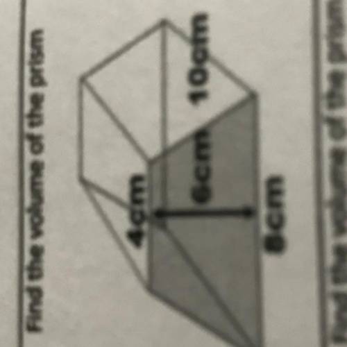 Find the volume of the prism 4cm 6cm 10am 8cm