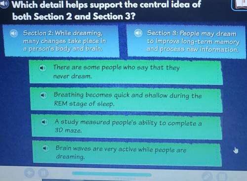 Which detail helps support the central idea ofboth Section 2 and Section 3?
